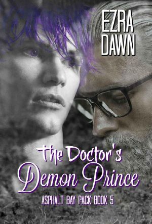 [Asphalt Bay Pack 05] • The Doctor’s Demon Prince